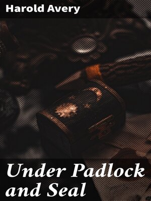 cover image of Under Padlock and Seal